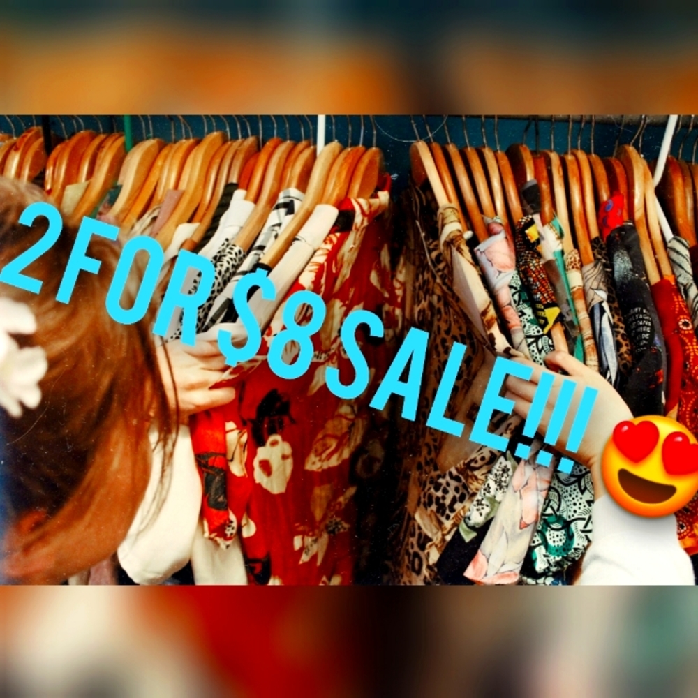 2 for $8 Sale 😍
